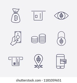 Outline 9 banking icon set. cash withdrawal, money with hand, bitcoin bag, coin, ethereum lock, card withdrawal, smartphone payment, ethereum with eye and ethereum location vector illustration
