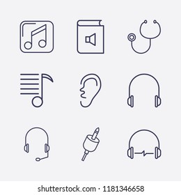 Outline 9 listen icon set. ear, book sound, music player, headphone, stethoscope, headset plug and melody list vector illustration