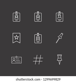 Outline 9 tag icon set. paper pin, bookmark, hashtag and id card vector illustration