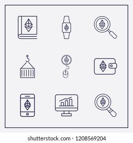 Outline 9 trade icon set. ethereum wallet, ethereum with smartphone, ethereum book and ethereum search vector illustration
