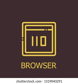 Outline browser vector icon. Browser illustration for web, mobile apps, design. Browser vector symbol.