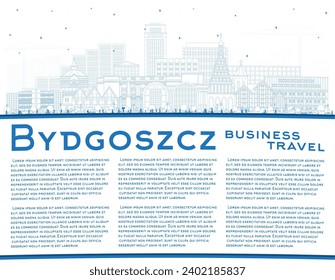 Outline Bydgoszcz Poland city skyline with blue buildings and copy space. Vector illustration. Bydgoszcz cityscape with landmarks. Business and tourism concept with modern and historic architecture.