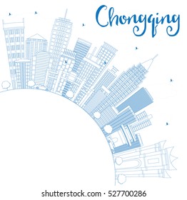 Outline Chongqing Skyline with Blue Buildings and Copy Space. Vector Illustration. Business Travel and Tourism Concept with Modern Architecture. Image for Presentation Banner Placard and Web