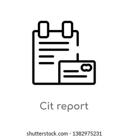 outline cit report vector icon. isolated black simple line element illustration from general-1 concept. editable vector stroke cit report icon on white background