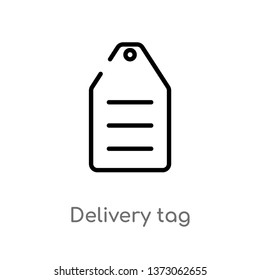 outline delivery tag vector icon. isolated black simple line element illustration from delivery and logistics concept. editable vector stroke delivery tag icon on white background