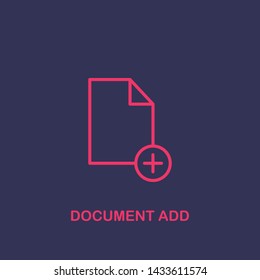 Outline document add icon.document add vector illustration. Symbol for web and mobile