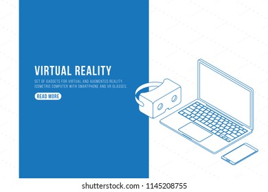 Outline drawing. Set of gadgets for virtual and augmented reality. Isometric computer with smartphone and VR glasses. Vector illustration EPS 10.