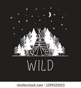 Outline drawn label with textured teepee vector illustration and "Wild" lettering. Night forest, moon and stars, black and white.