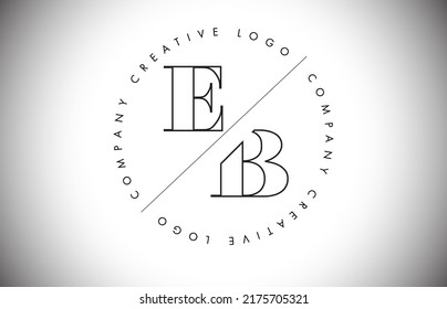Outline EB e b Letter Logo with Cut and Intersected Design. Round Frame Vector Illustration.