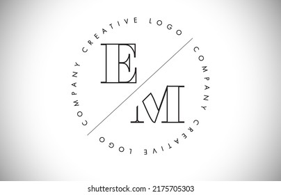 Outline EM e m Letter Logo with Cut and Intersected Design. Round Frame Vector Illustration.