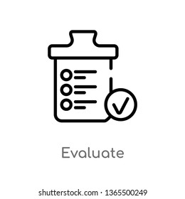 outline evaluate vector icon. isolated black simple line element illustration from miscellaneous concept. editable vector stroke evaluate icon on white background