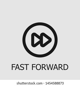 Outline fast forward vector icon. Fast forward illustration for web, mobile apps, design. Fast forward vector symbol.