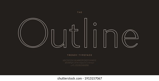 Outline font sans serif style modern typography letters and number. Uppercase and lowercase letters. Elegant alphabet for promotion, video, decoration, logo, poster, book, printing. Vector