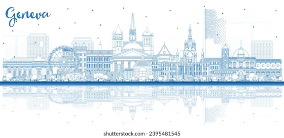 Outline Geneva Switzerland City Skyline with Blue Buildings and reflections. Vector Illustration. Geneva Cityscape with Landmarks. Business Travel and Tourism Concept with Historic Architecture.