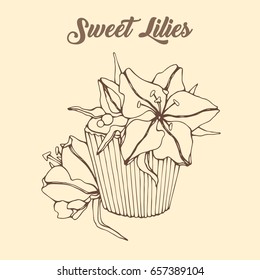 Outline hand drawn vector illustration of sweet dessert with lilies flowers. Sweet lilies