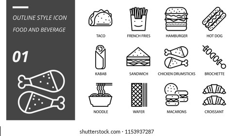 Outline icon pack for food and beverage, taco, french fries, hamburger, hot dog, kebab, sandwich, chicken drumsticks, brochette, noodle, wafer, macrons, croissant, food, beverage.