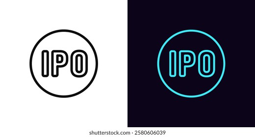 Outline IPO icon, with editable stroke. Round tag for Initial public offering. New public company on stock market, attract funding with IPO, investments in business, shares trade launch. Vector icon