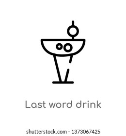 outline last word drink vector icon. isolated black simple line element illustration from drinks concept. editable vector stroke last word drink icon on white background