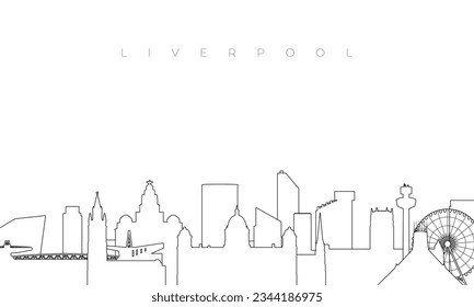 Outline Liverpool skyline. Trendy template with Liverpool buildings and landmarks in line style. Stock vector design. 