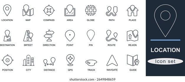 A Outline location icon set with pin, map, route, compass, GPS, target, guide, and navigation elements. Perfect for UI, travel, map, and app design.