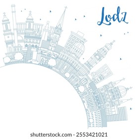 Outline Lodz Poland City Skyline with Blue Buildings and Copy Space. Vector Illustration. Lodz Cityscape with Landmarks. Business Travel and Tourism Concept with Historic Architecture.