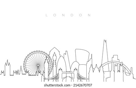 Outline London skyline. Trendy template with London city buildings and landmarks in line style. Stock vector design. 