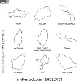 Outline maps collection, nine black lined vector map of Russia, Rwanda, Saint Kitts and Nevis, Saint Lucia, Saint Vincent and the Grenadines, Samoa, San Marino, Sark, Saudi Arabia