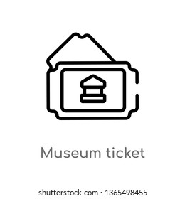 outline museum ticket vector icon. isolated black simple line element illustration from museum concept. editable vector stroke museum ticket icon on white background