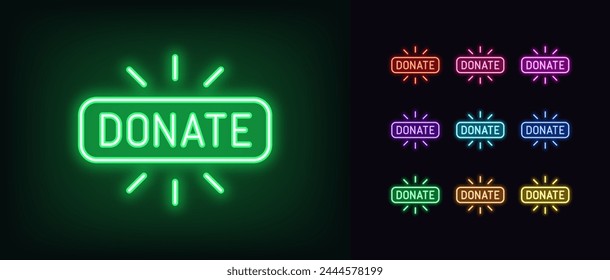 Outline neon donate icon set. Glowing neon donate button with rays. Donation in social media, online fundraise, give money gift, sponsor and support by donation, help and charity. Vector icon set