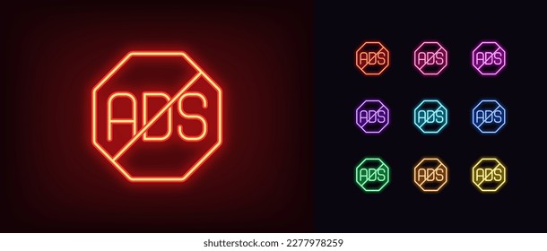 Outline neon no Ads icon. Glowing neon Ad ban sign, prohibited advertising pictogram. Ads skip and block, social media content without advertising, anti adware, stop Ad. Vector icon set