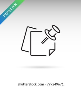 Outline paper pin flat icon isolated on white background. Reminder pictogram. Line memo symbol for website design, mobile application, ui.