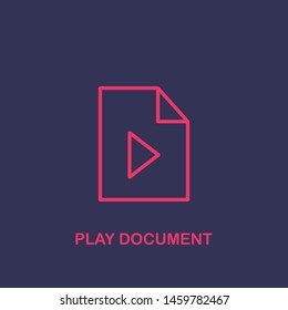 Outline play document icon.play document vector illustration. Symbol for web and mobile
