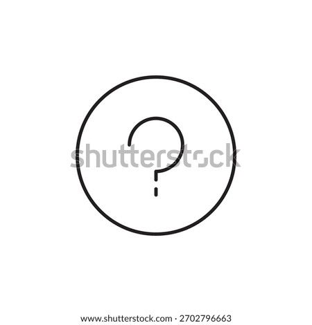 Outline question mark in a circle for seeking help or information.