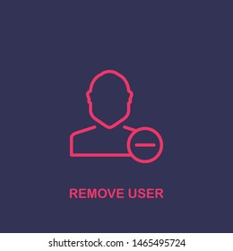 Outline remove user icon.remove user vector illustration. Symbol for web and mobile