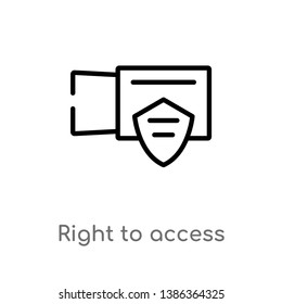 outline right to access vector icon. isolated black simple line element illustration from gdpr concept. editable vector stroke right to access icon on white background