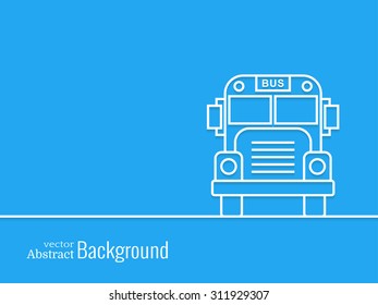 Outline school bus. Front view. Back to school concept. Minimal abstract background. Vector illustration.