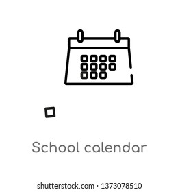 outline school calendar vector icon. isolated black simple line element illustration from education concept. editable vector stroke school calendar icon on white background