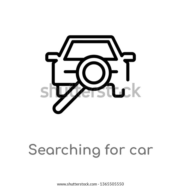 outline\
searching for car vector icon. isolated black simple line element\
illustration from mechanicons concept. editable vector stroke\
searching for car icon on white\
background