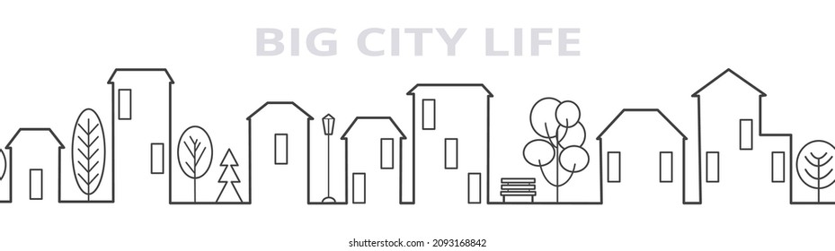 Outline semless building street with trees line. Horisontal vector banner. Simple shaped contour house street. Place for text. Real estate buisness template.