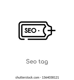 outline seo tag vector icon. isolated black simple line element illustration from multimedia concept. editable vector stroke seo tag icon on white background