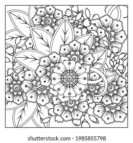 Outline square flower pattern in mehndi style for coloring book page. doodle ornament in black and white. hand draw illustration.