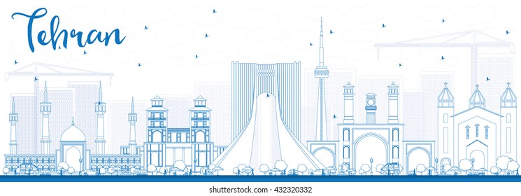 Outline Tehran Skyline With Blue Landmarks. Vector Illustration. Business Travel And Tourism Concept With Historic Buildings. Image For Presentation Banner Placard And Web Site.