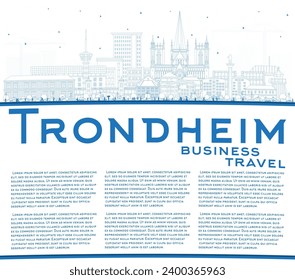 Outline Trondheim Norway City Skyline with Blue Buildings and copy space. Vector Illustration. Trondheim Cityscape with Landmarks. Business Travel and Tourism Concept with Historic Architecture.