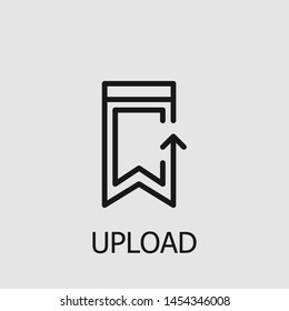 Outline upload vector icon. Upload illustration for web, mobile apps, design. Upload vector symbol.