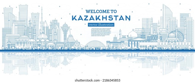 Outline Welcome to Kazakhstan. City Skyline with Blue Buildings and Reflections. Vector Illustration. Concept with Modern Architecture. Kazakhstan Cityscape with Landmarks. Nur-Sultan and Almaty.