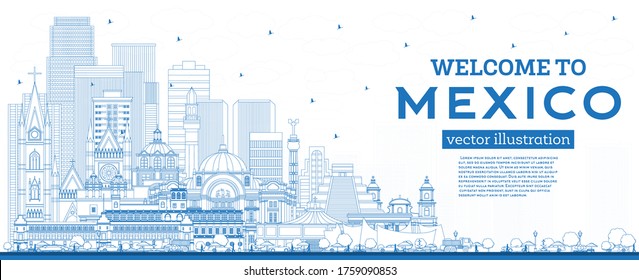 Outline Welcome to Mexico City Skyline with Blue Buildings. Vector Illustration. Concept with Historic Architecture. Mexico Cityscape with Landmarks. Puebla. Mexico. Tijuana. Guadalajara.