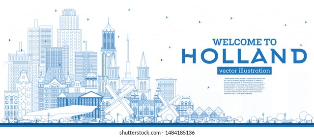 Outline Welcome to Netherlands Skyline with Blue Buildings. Vector Illustration. Tourism Concept with Historic Architecture. Cityscape with Landmarks. Amsterdam. Rotterdam. The Hague. Utrecht.