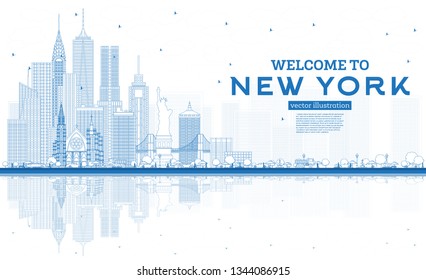 Outline Welcome to New York USA Skyline with Blue Buildings and Reflections. Vector Illustration. Business Travel and Tourism Concept with Modern Architecture. New York Cityscape with Landmarks. 