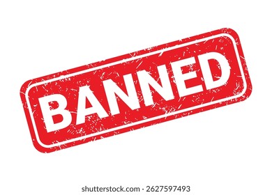Outline-style rectangular banned stamp in bold red, featuring a rough grunge texture perfect for emphasizing restrictions, warnings, or access denial visuals.