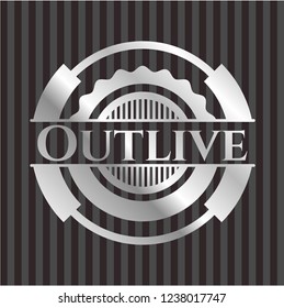 Outlive silver emblem or badge